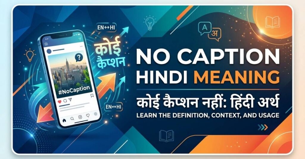 No Caption Hindi Meaning