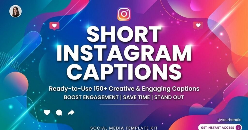 Short Instagram Captions